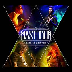 Mastodon : Live at Brixton 2012